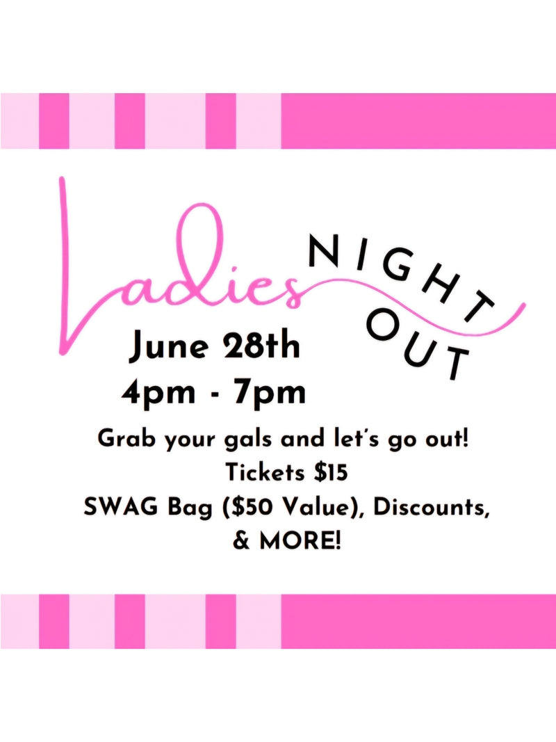 Ladies Night Out Ticket