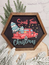 Small Town Christmas Truck Hexagon Wood Sign