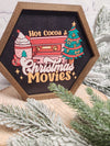 Hot Cocoa & Christmas Movies Hexagon Wood Sign