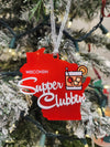 Supper Clubbin' Wisconsin Acrylic Ornament