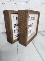 "I Read Past My Bedtime" Wood Sign