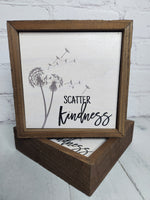 "Scatter Kindness" Wood Sign