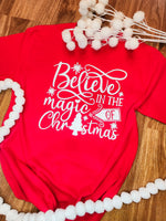 Believe In The Magic of Christmas Graphic Tee
